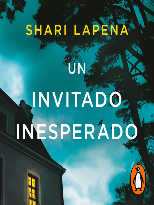 Title details for Un invitado inesperado by Shari Lapena - Available